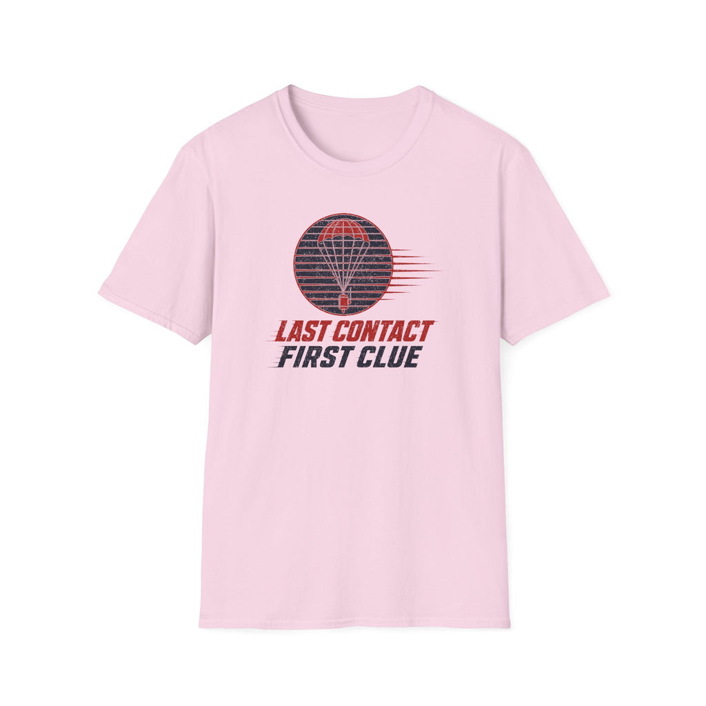 Last Contact First Clue T-Shirt