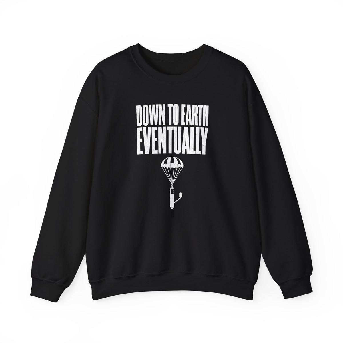 Down to Earth, Eventually Crewneck