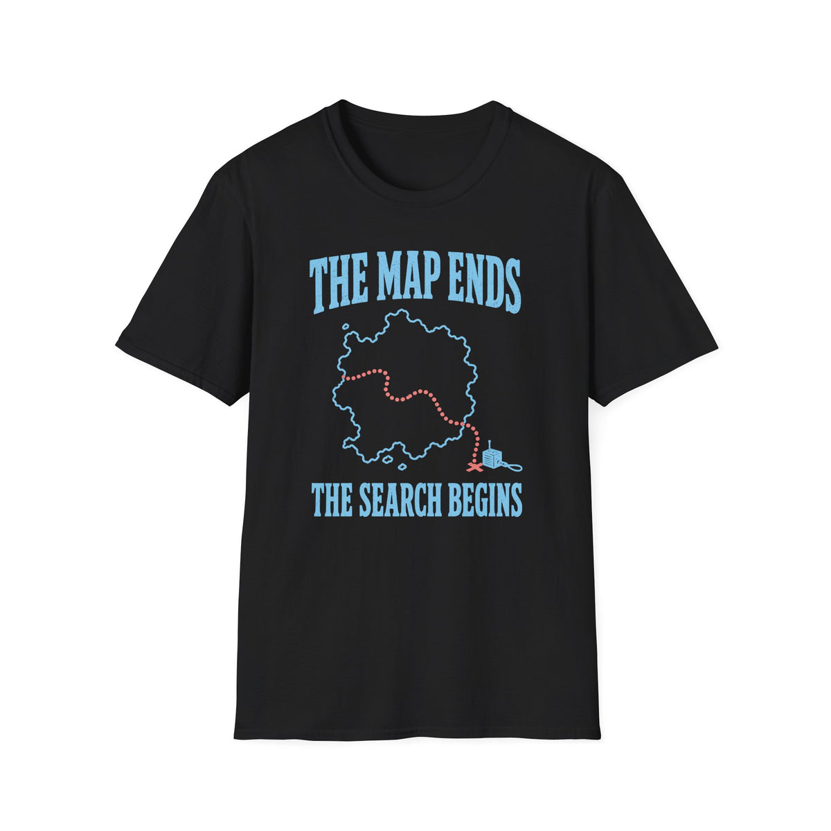 The Map Ends the Search Begins T-Shirt