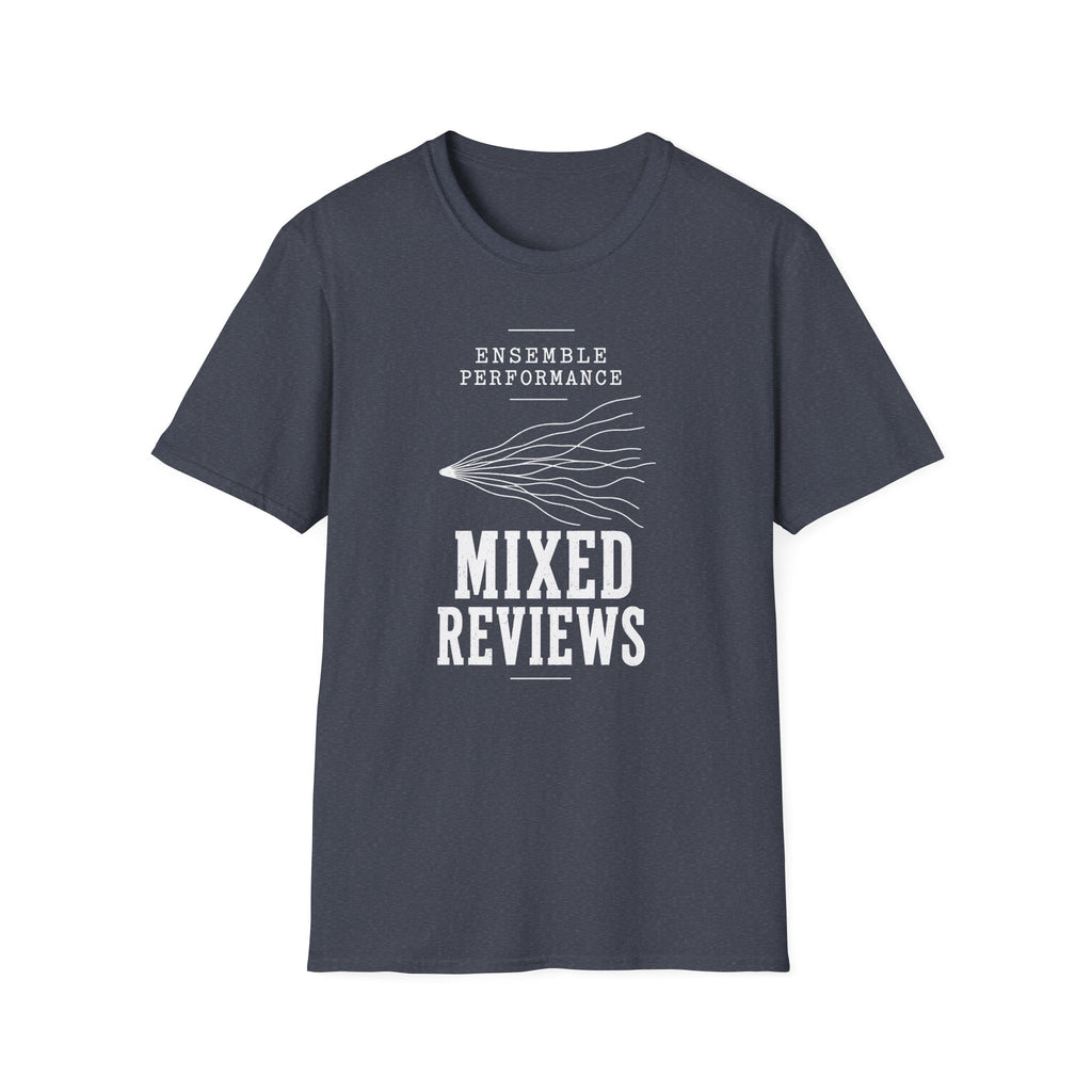 Ensemble Performance Mixed Reviews T-Shirt