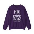 Pore Over the Radar Pouring Outside Crewneck