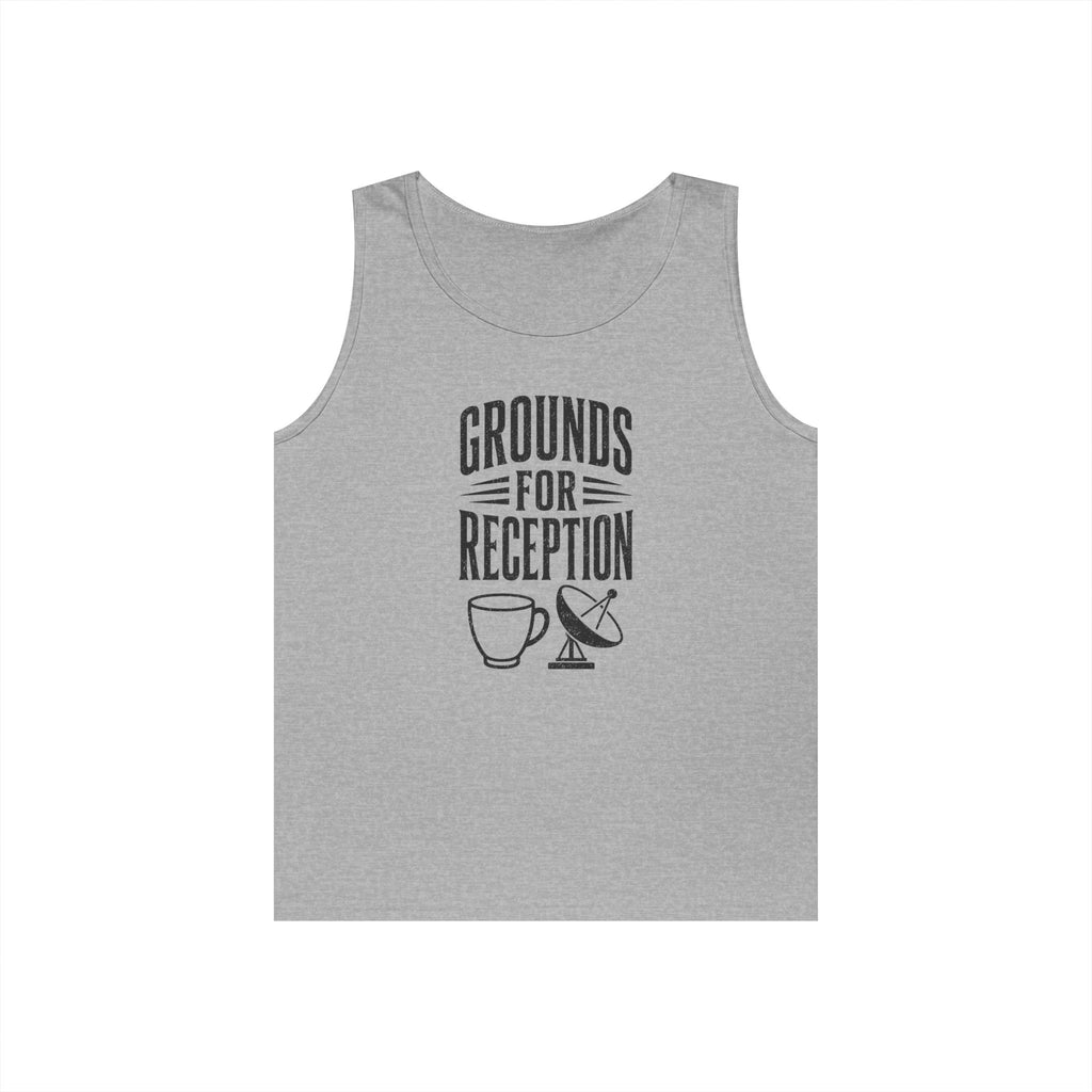 Grounds for Reception Tank Top