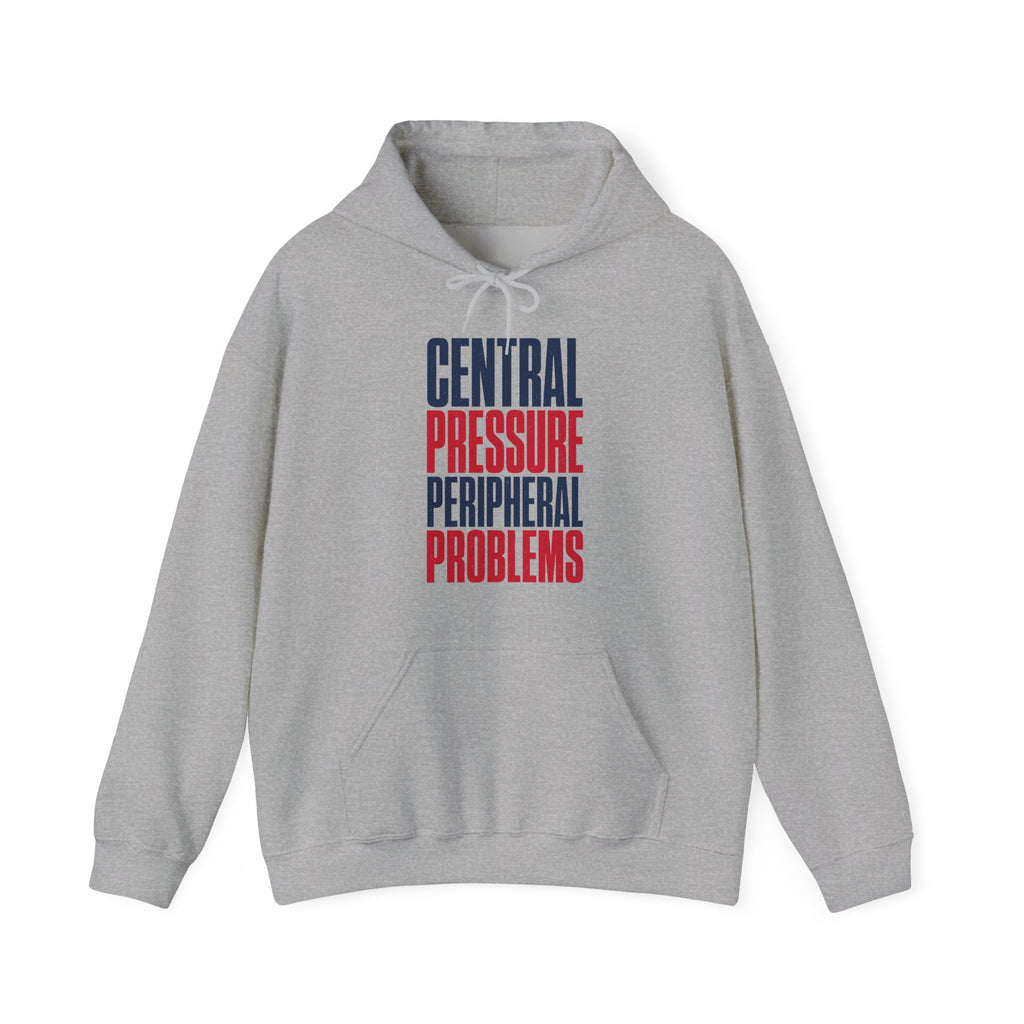 Central Pressure Peripheral Problems Hoodie