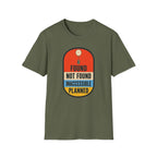 Found Not Found Inaccessible Planned T-Shirt
