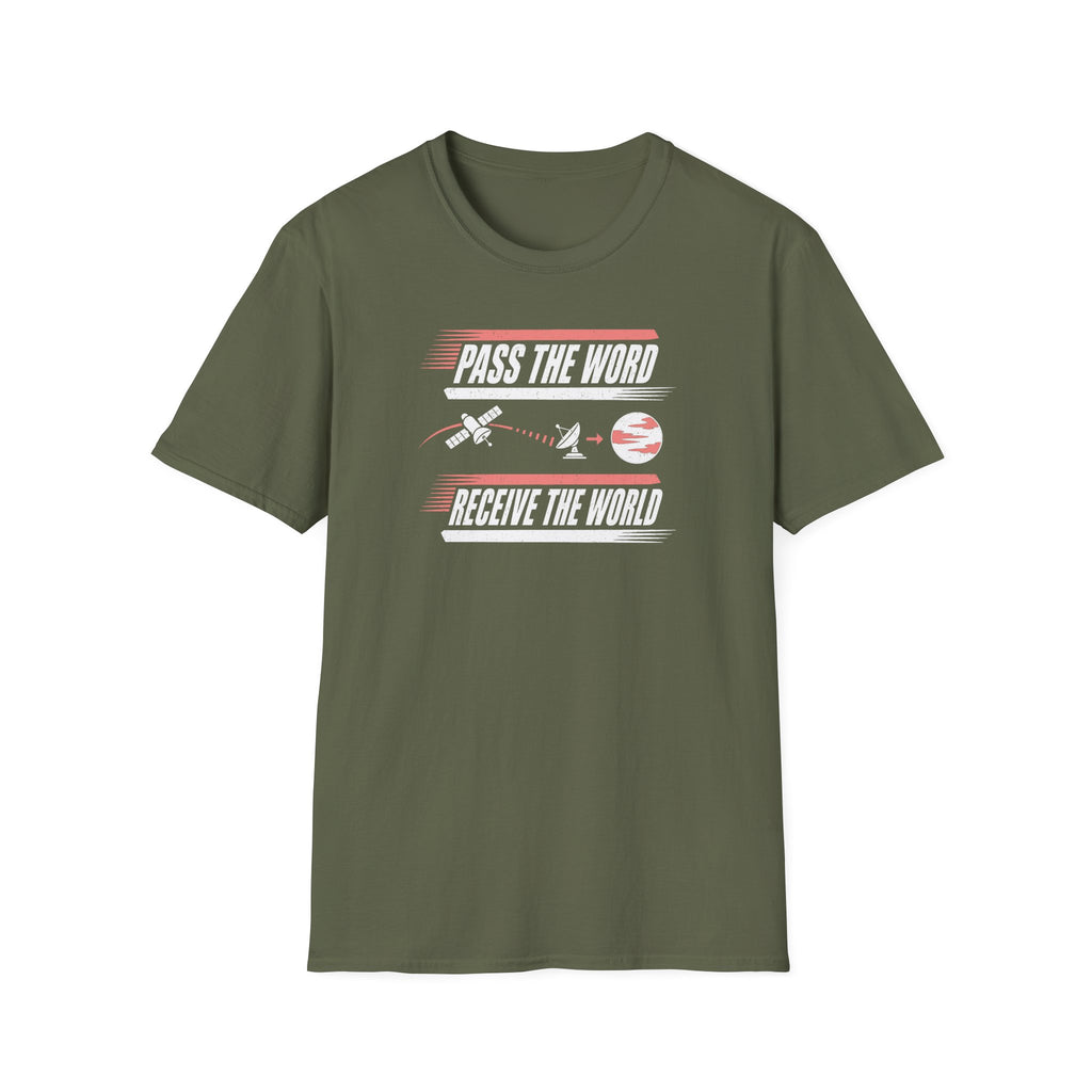 Pass the Word Receive the World T-Shirt