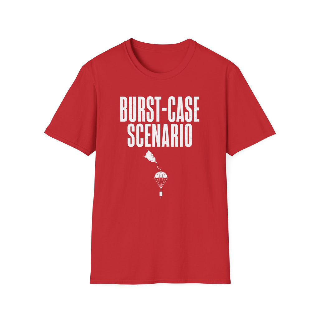 Burst-case Scenario T-Shirt