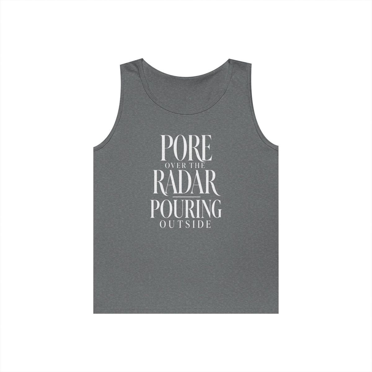 Pore Over the Radar Pouring Outside Tank Top