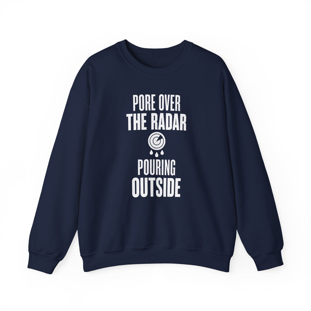 Pore over the Radar Pouring Outside Crewneck