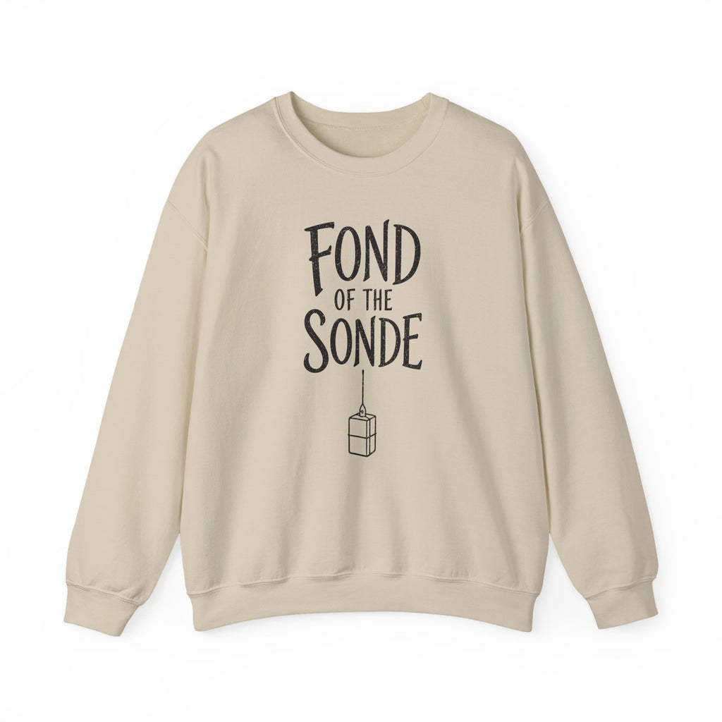 Fond of the Sonde Crewneck