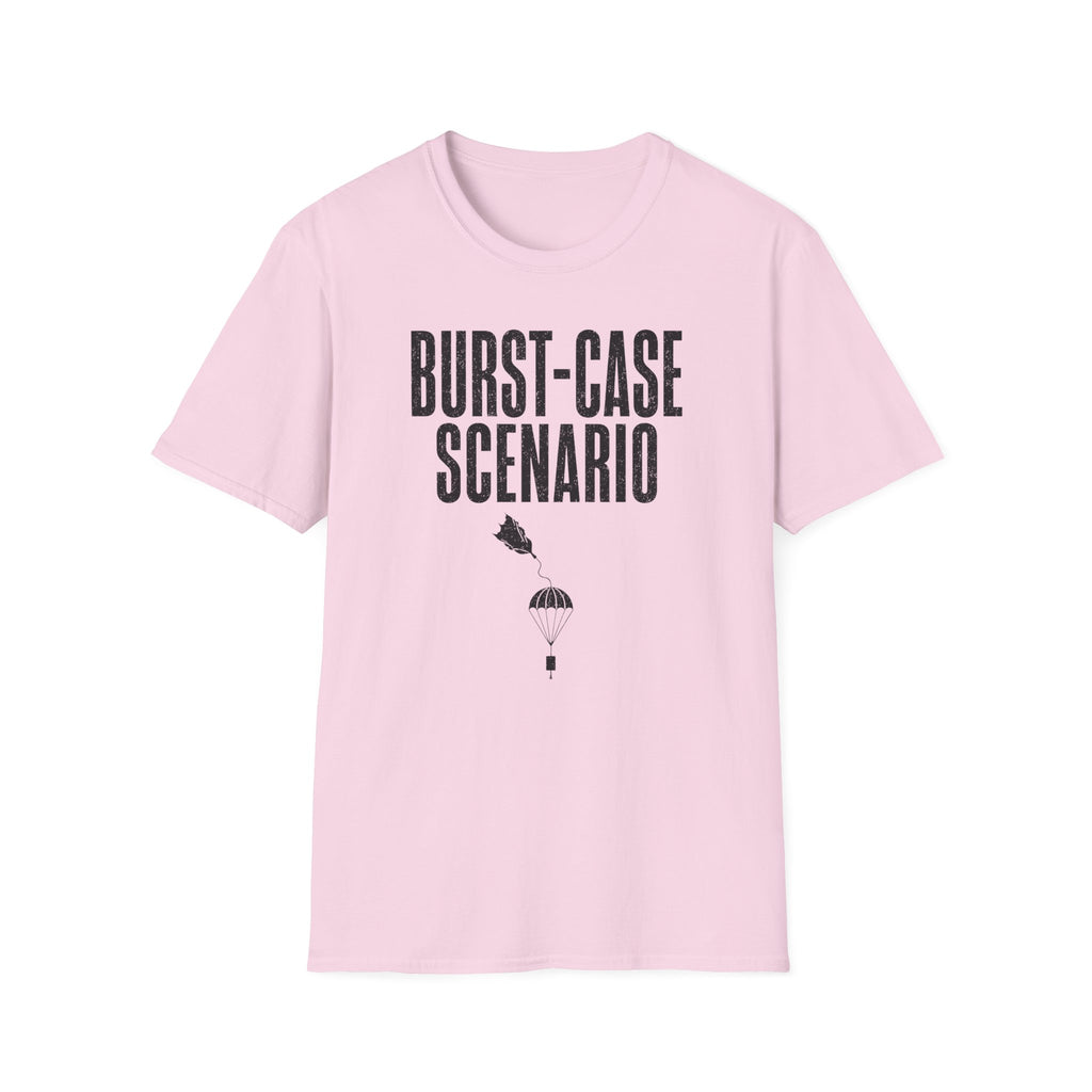 Burst-case Scenario T-Shirt