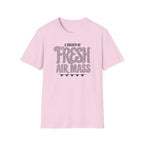 A Breath of Fresh Air Mass T-Shirt