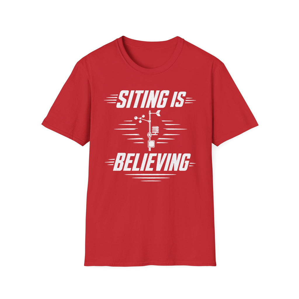 Siting Is Believing T-Shirt