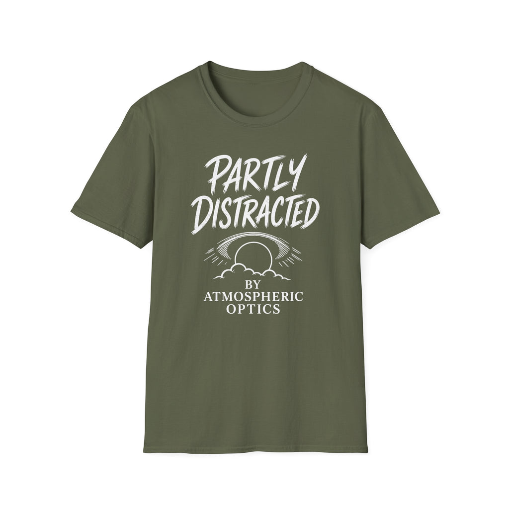 Partly Distracted by Atmospheric Optics T-Shirt