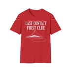 Last Contact, First Clue T-Shirt