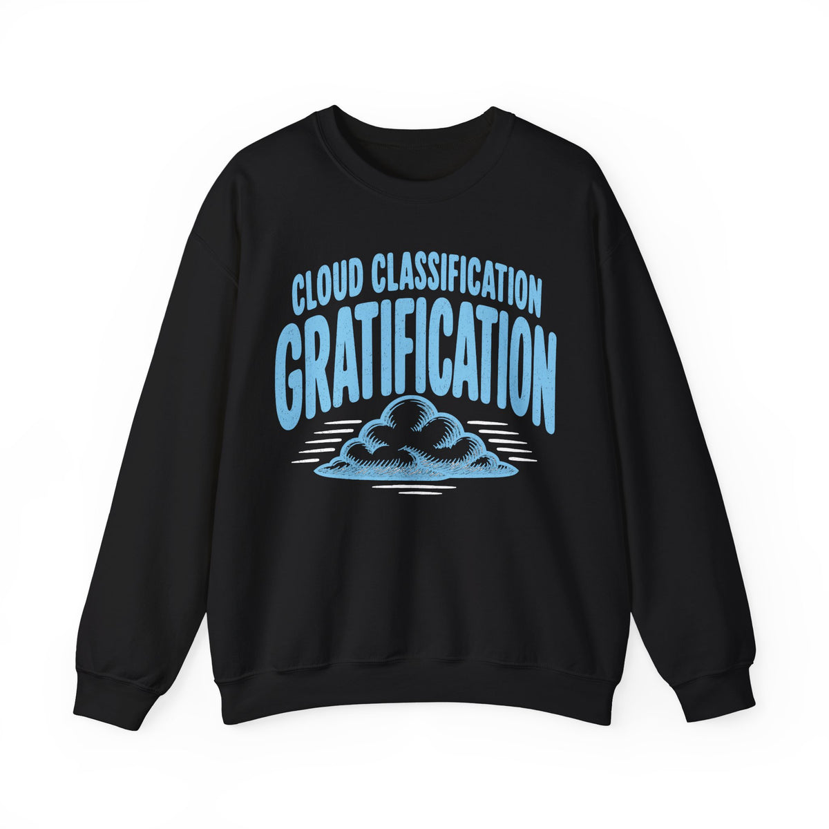 Cloud Classification Gratification Crewneck