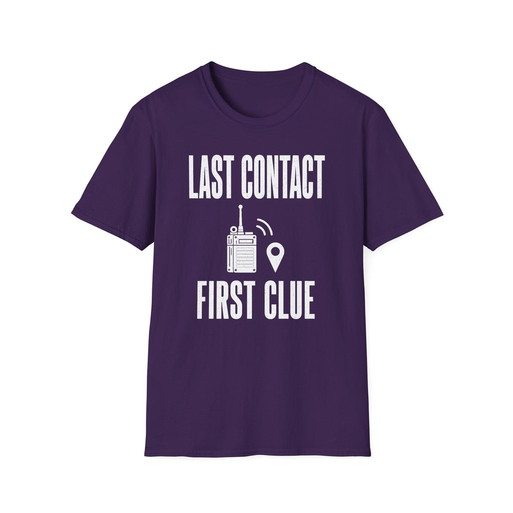 Last Contact First Clue T-Shirt