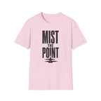 Mist the Point T-Shirt
