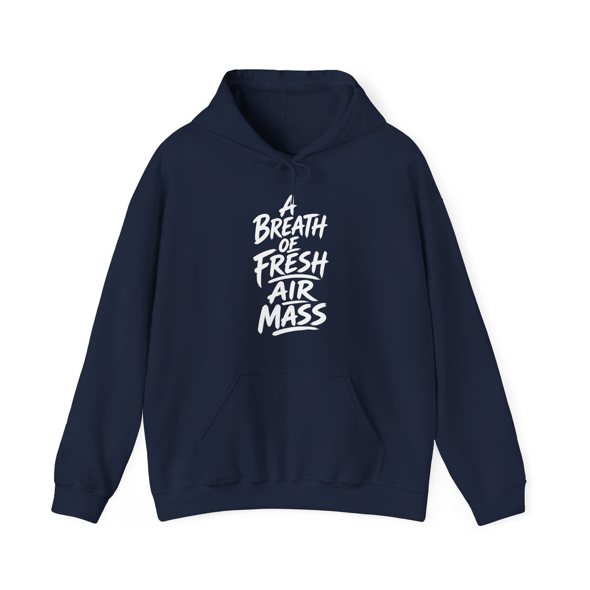 A Breath of Fresh Air Mass Hoodie