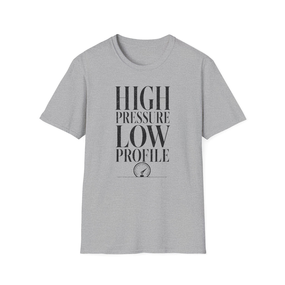 High Pressure Low Profile T-Shirt
