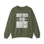 Currently Invested in an Invest Crewneck