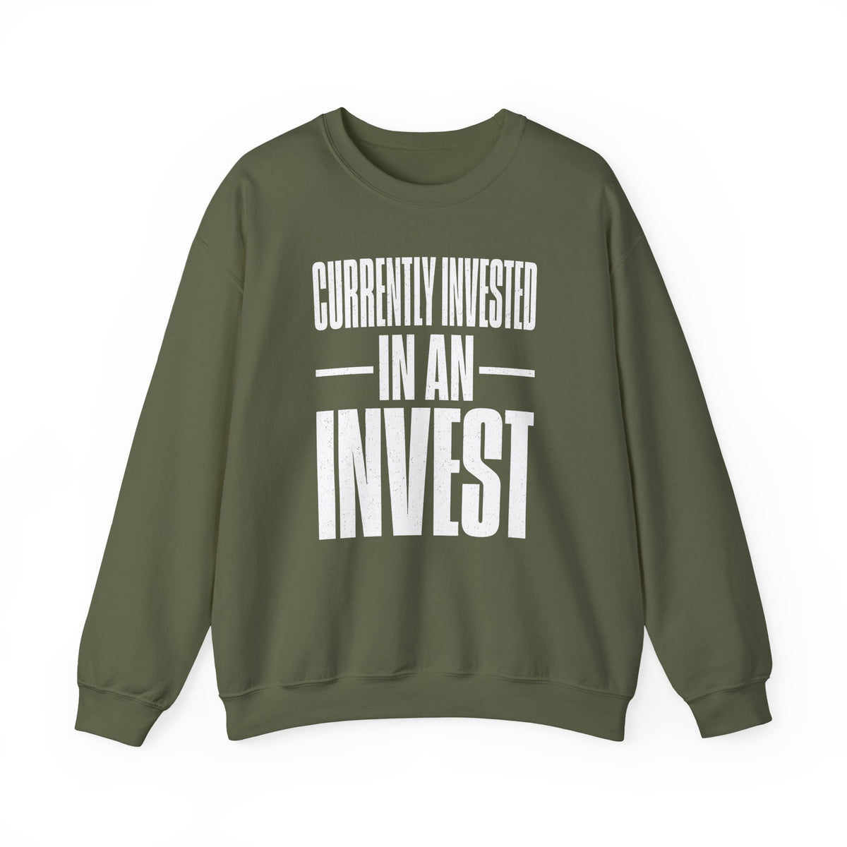 Currently Invested in an Invest Crewneck