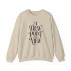 A Dew Point of View Crewneck