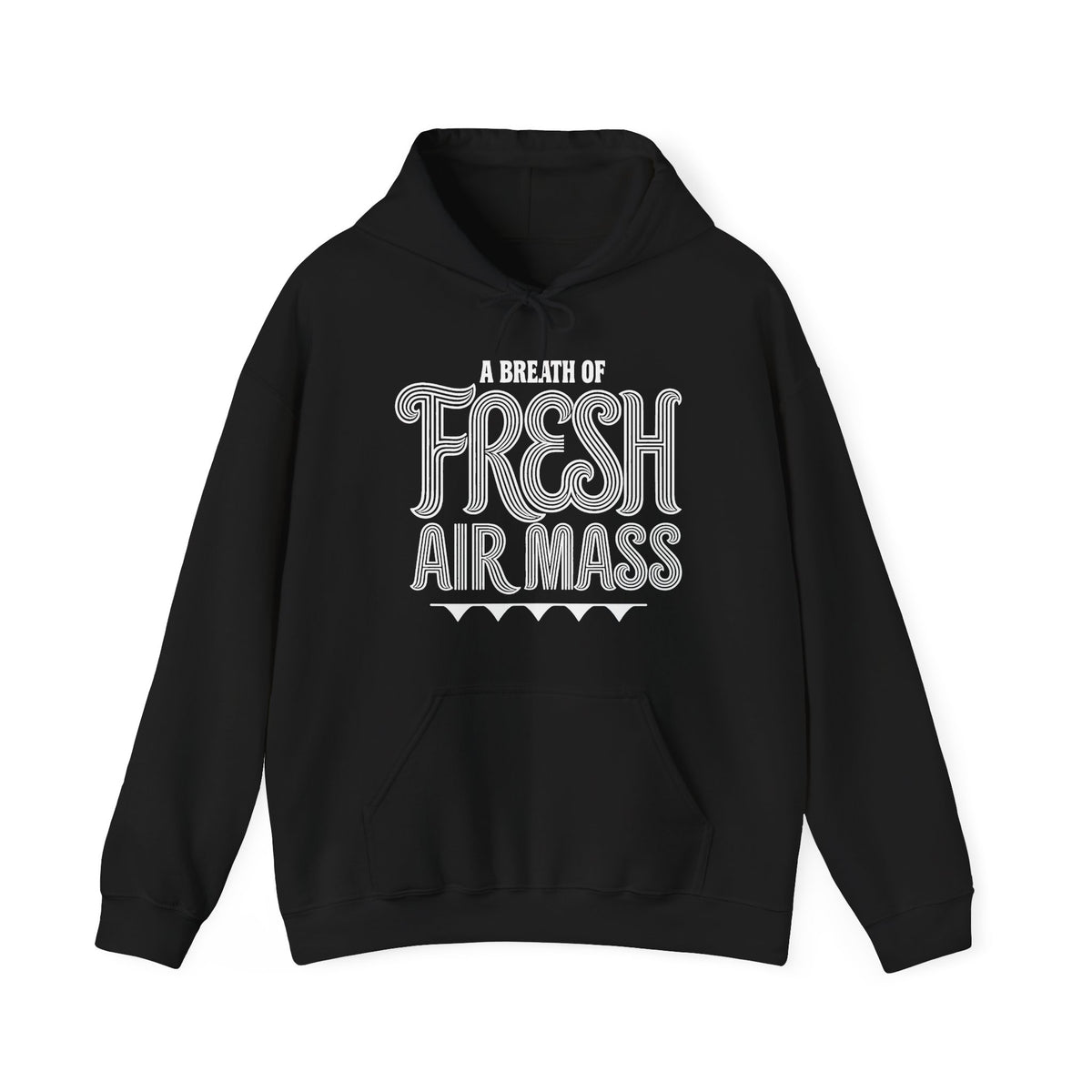 A Breath of Fresh Air Mass Hoodie