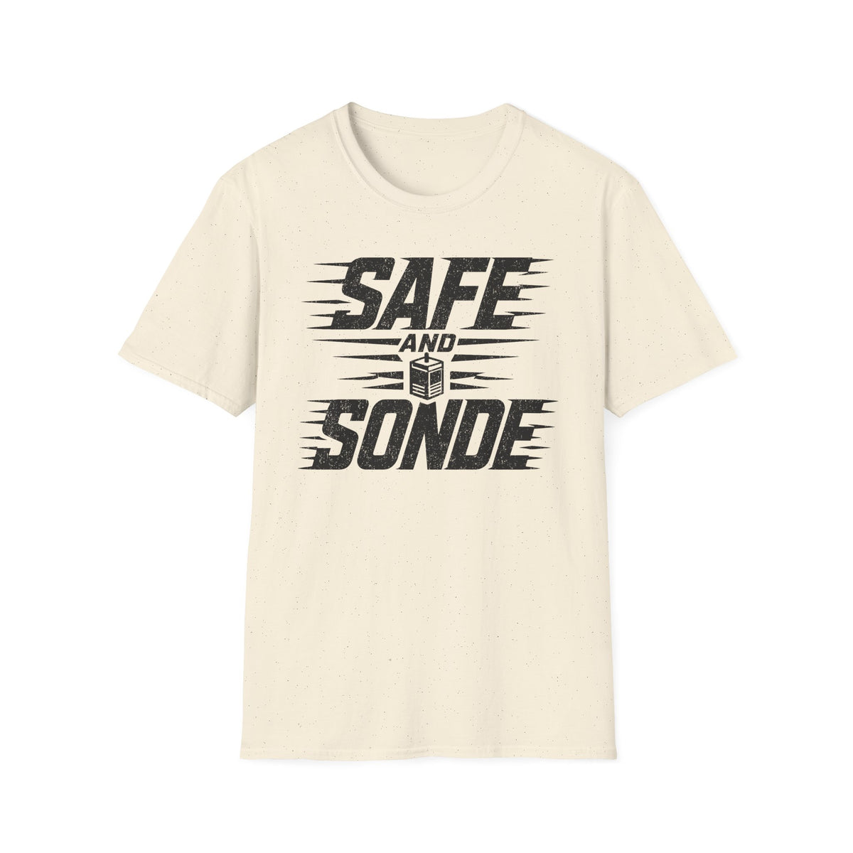 Safe and Sonde T-Shirt