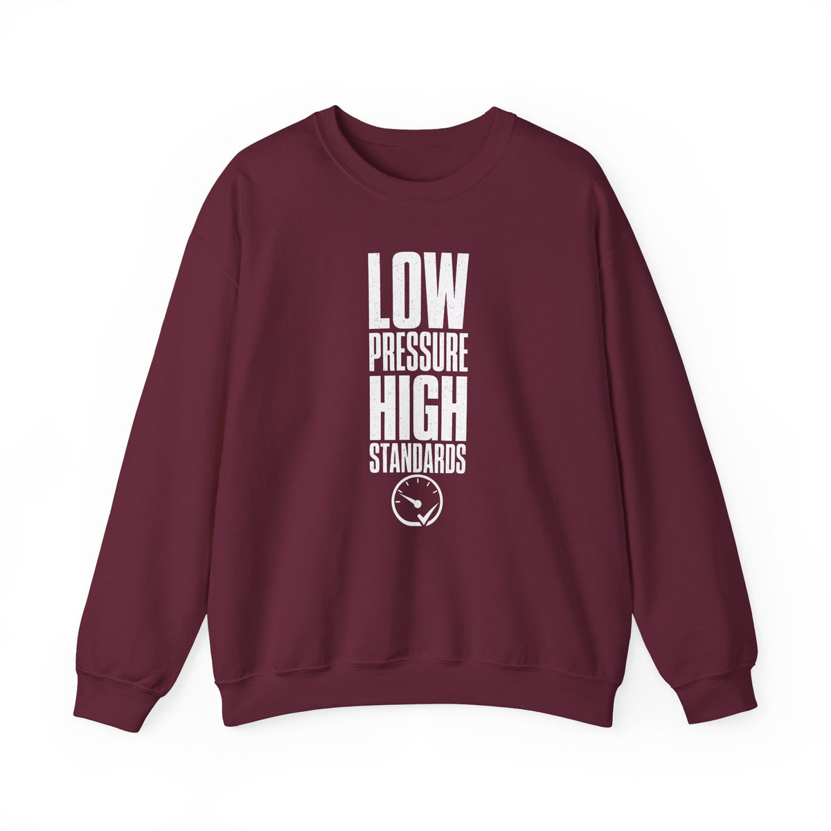 Low Pressure High Standards Crewneck