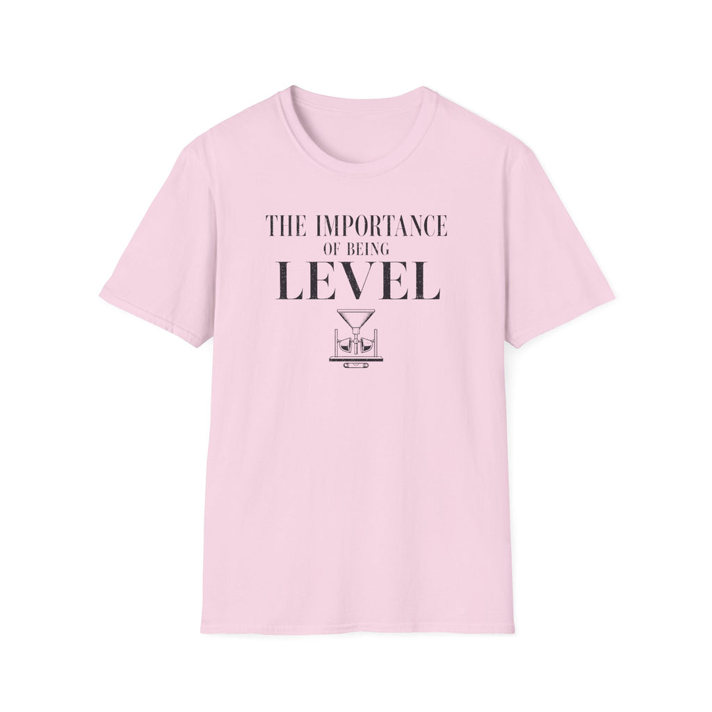 The Importance of Being Level T-Shirt