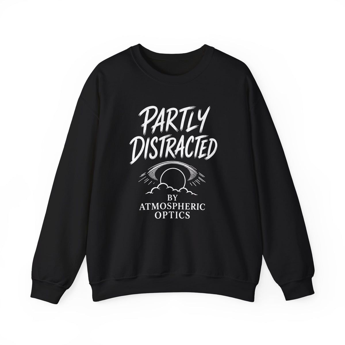 Partly Distracted by Atmospheric Optics Crewneck
