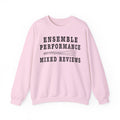 Ensemble Performance Mixed Reviews Crewneck