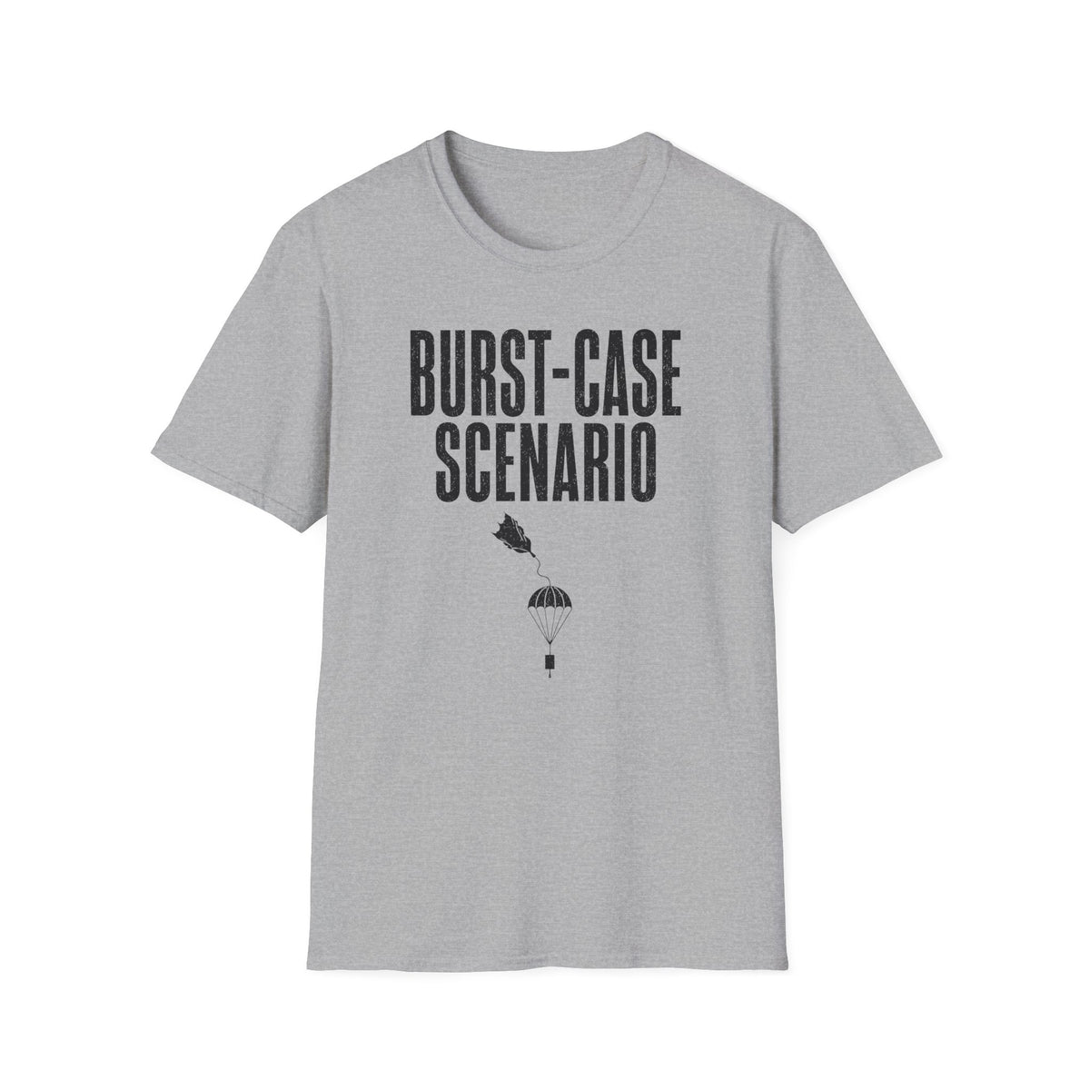 Burst-case Scenario T-Shirt