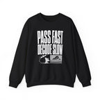 Pass Fast Decode Slow Crewneck
