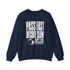 Pass Fast Decode Slow Crewneck