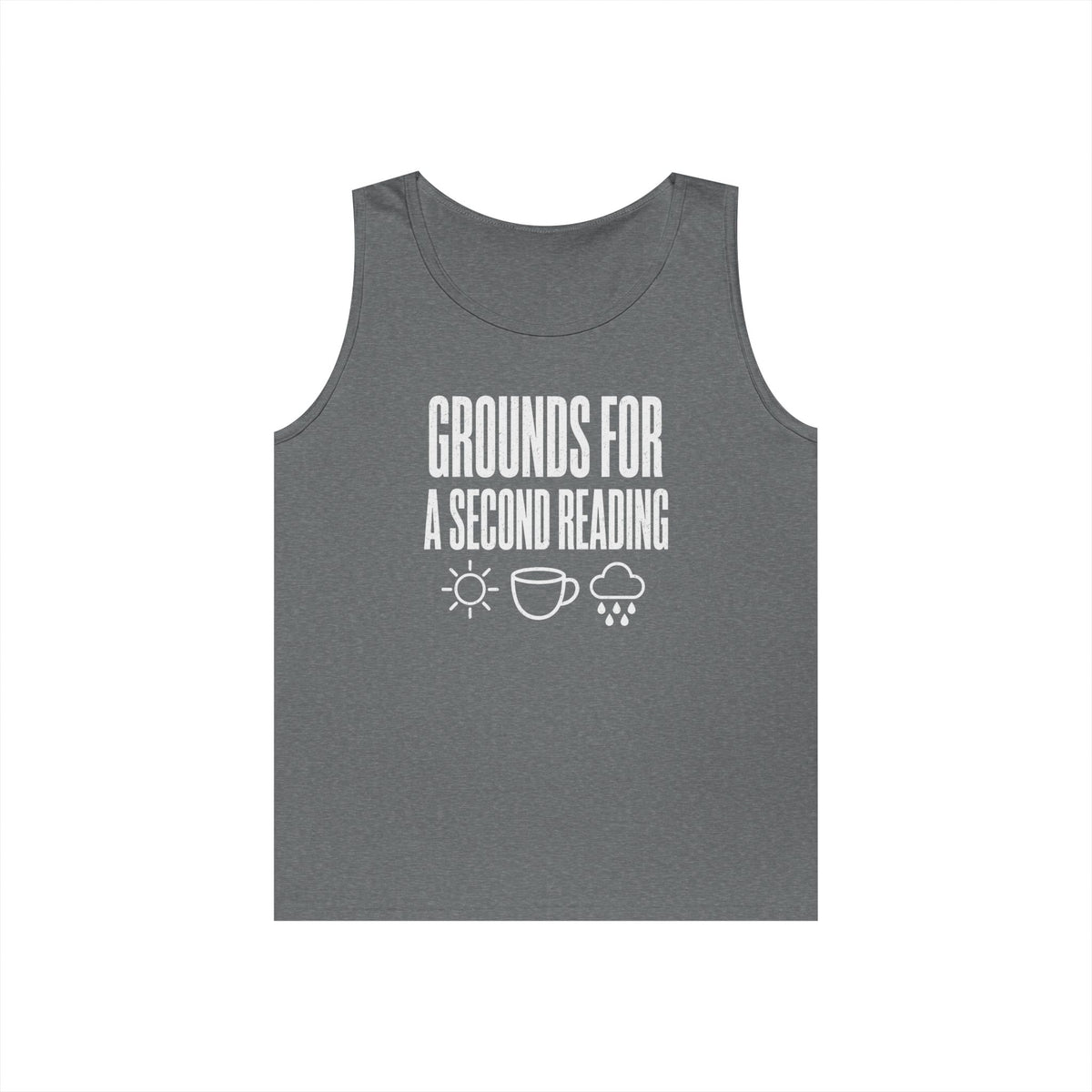 Grounds for a Second Reading Tank Top
