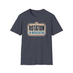Rotation in Moderation T-Shirt