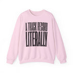 A Track Record Literally Crewneck