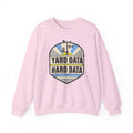 Yard Data Hard Data Crewneck