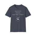 Beautiful Unusual Need More Context T-Shirt