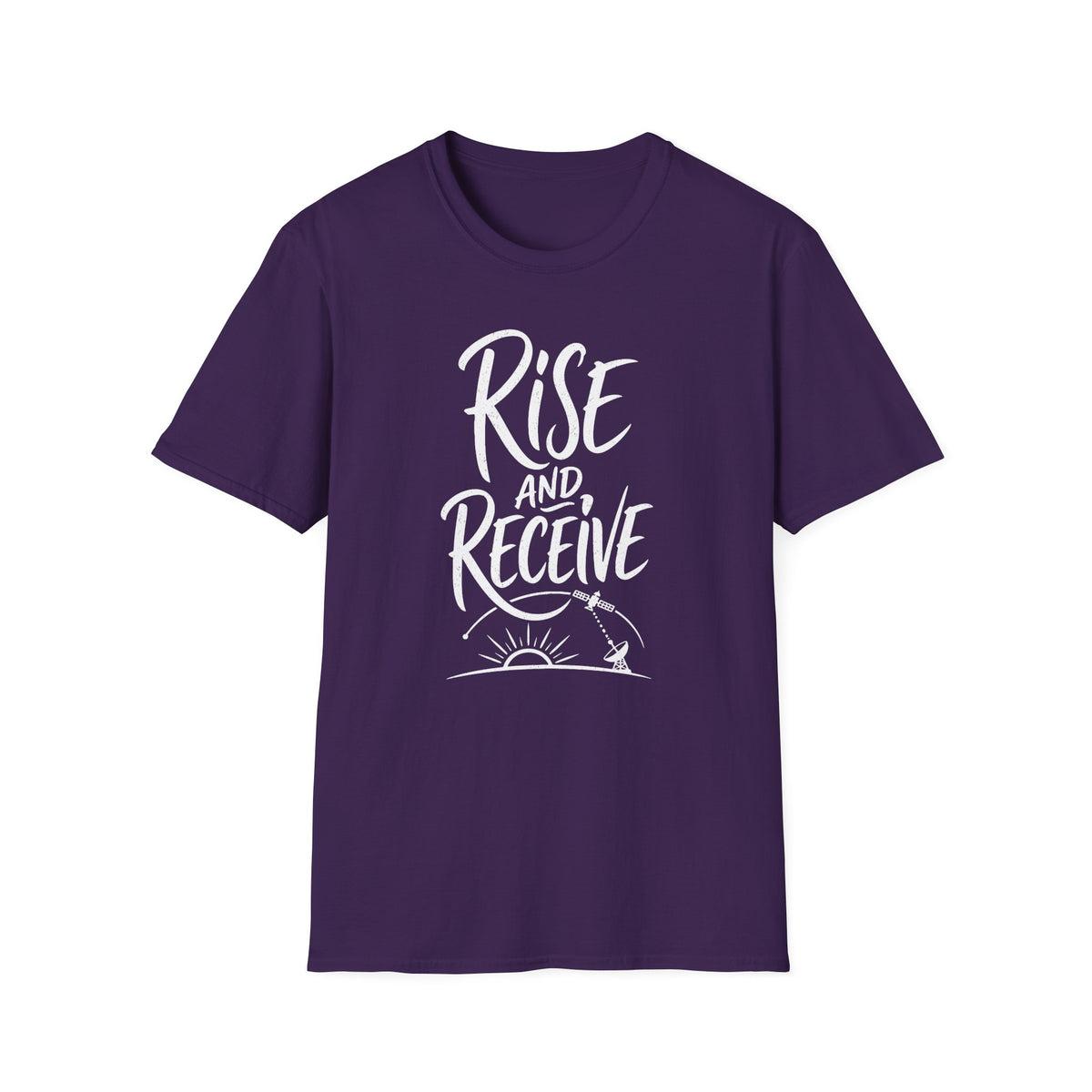 Rise and Receive T-Shirt