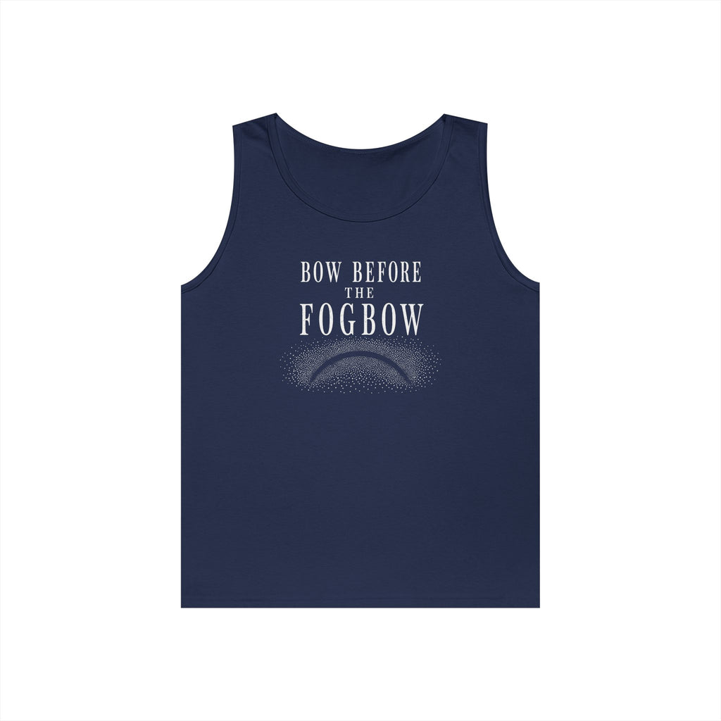 Bow Before the Fogbow Tank Top