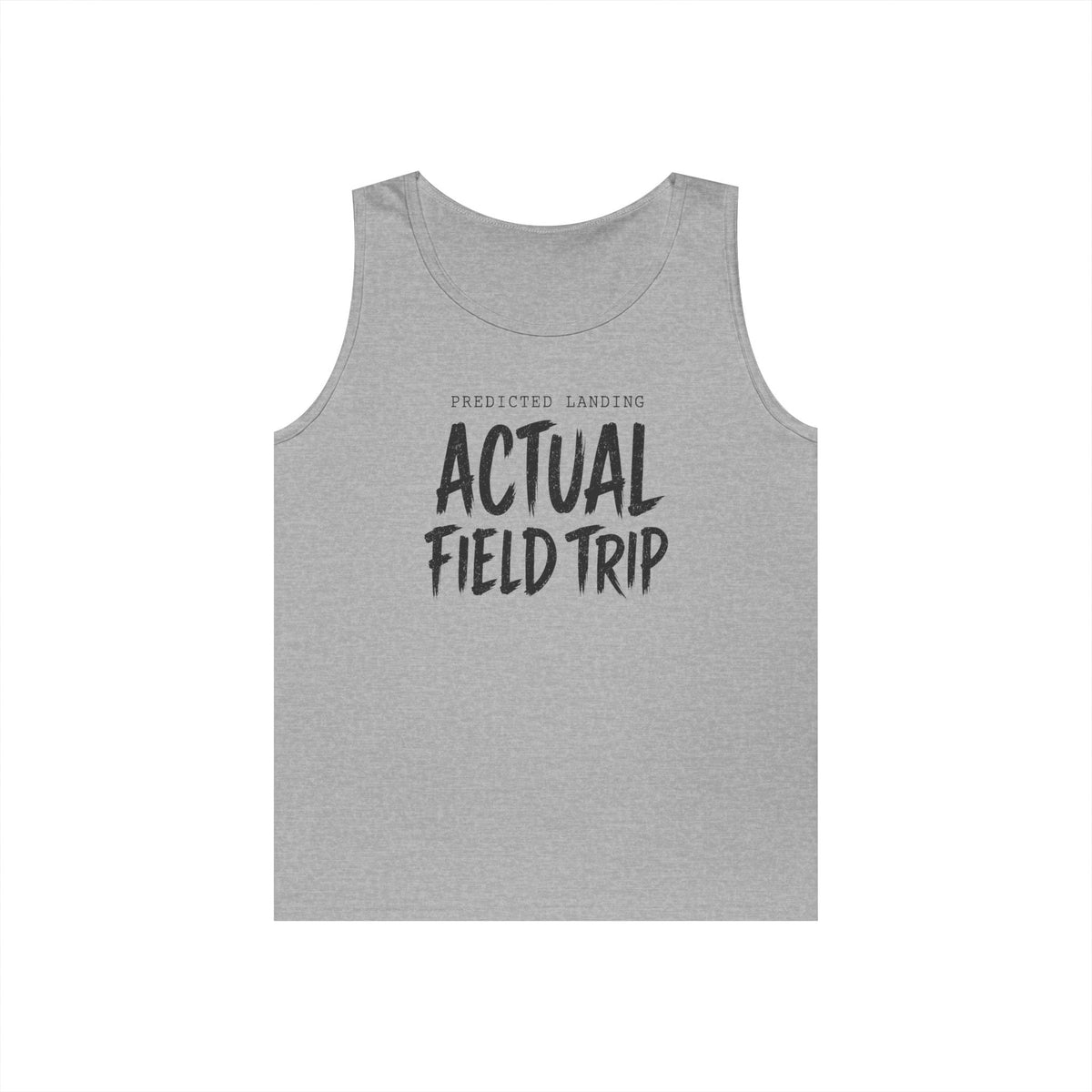 Predicted Landing Actual Field Trip Tank Top