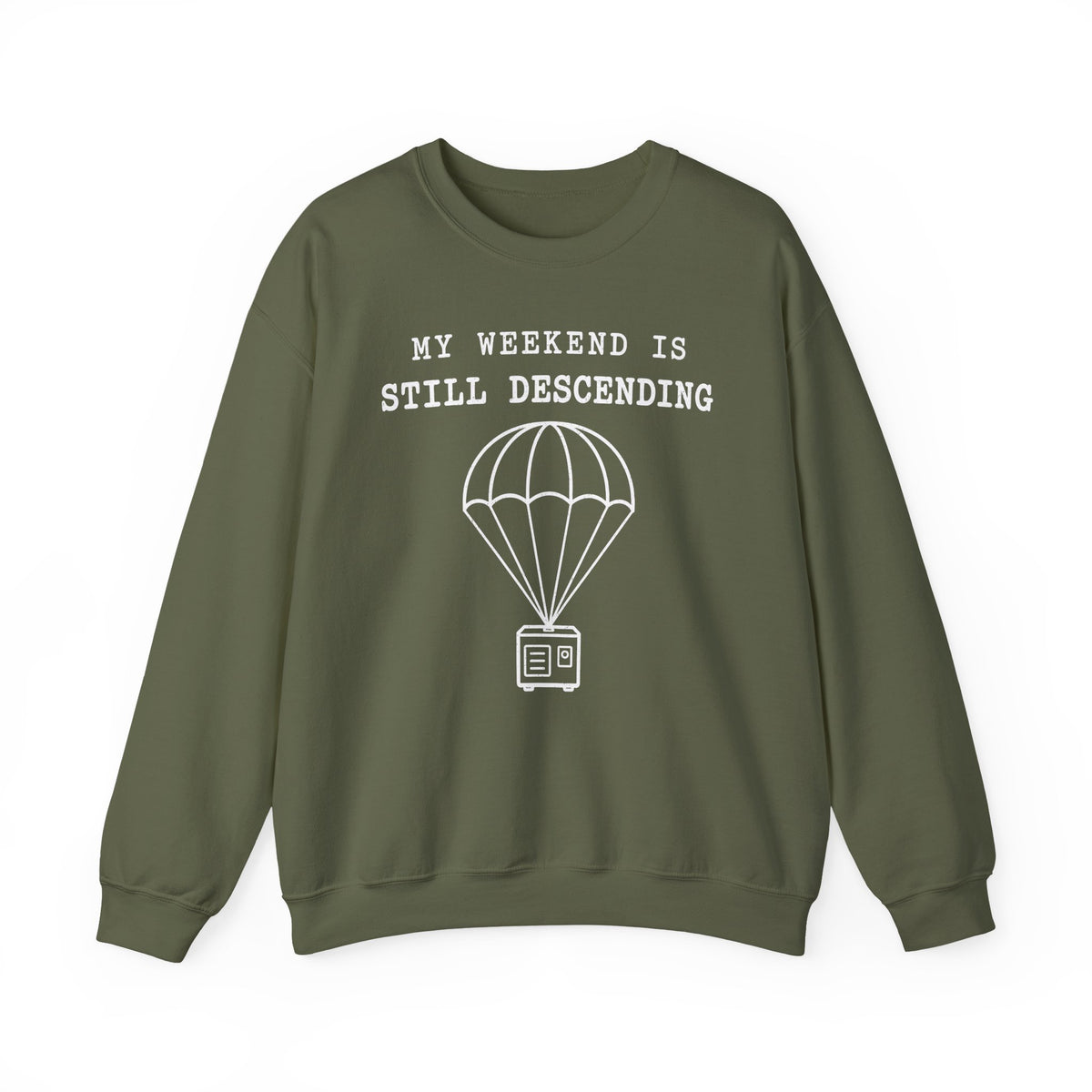 My Weekend Is Still Descending Crewneck