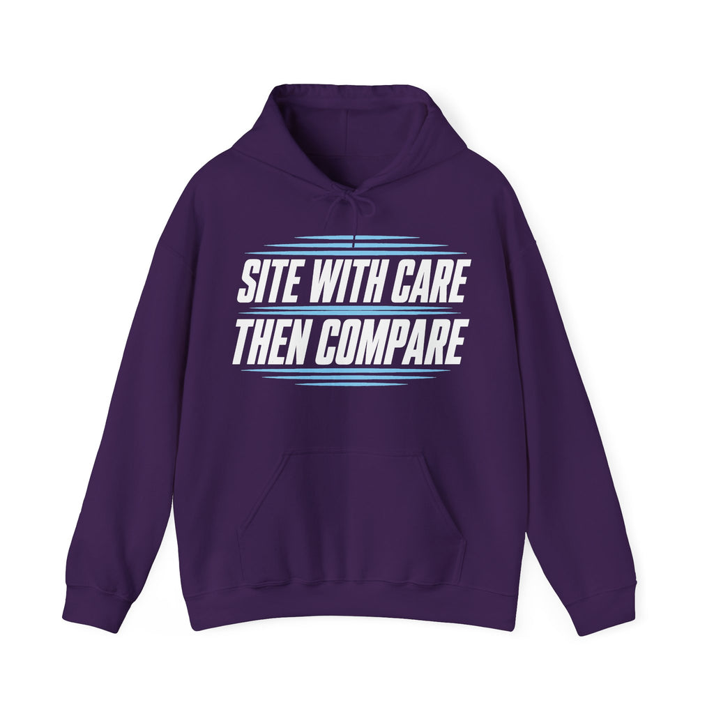 Site with Care Then Compare Hoodie