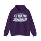 Site with Care Then Compare Hoodie