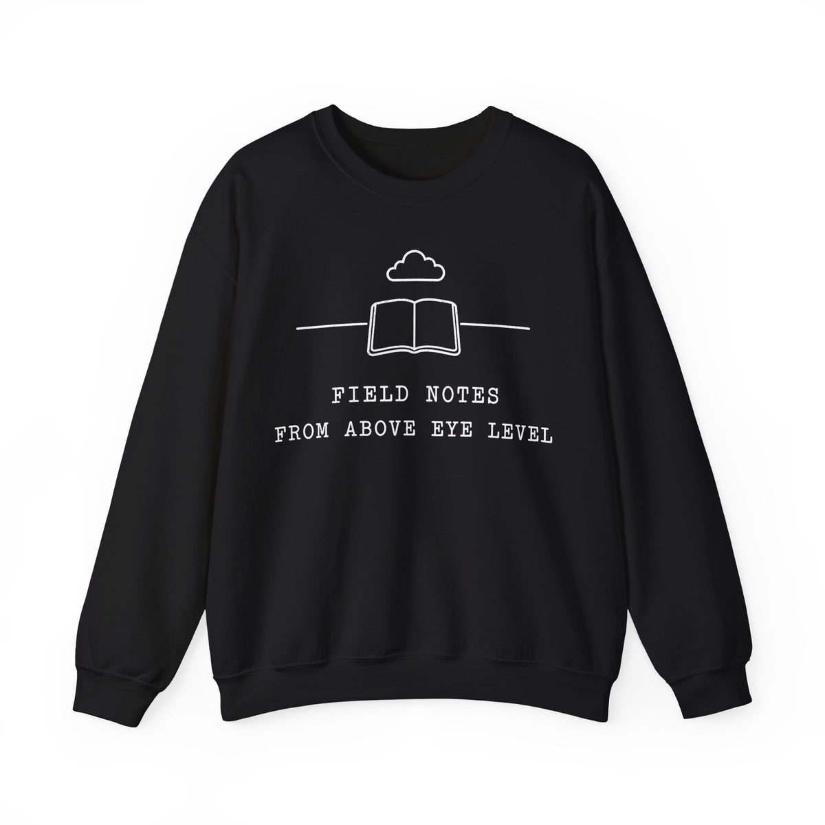 Field Notes from Above Eye Level Crewneck