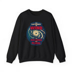 The Category Is Wind the Hazards Are Plural Crewneck
