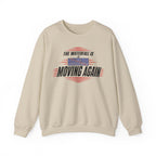 The Waterfall Is Moving Again Crewneck