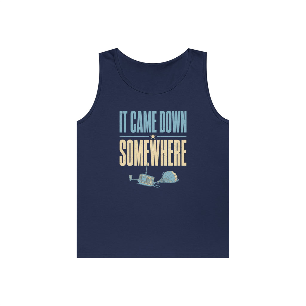 It Came Down Somewhere Tank Top